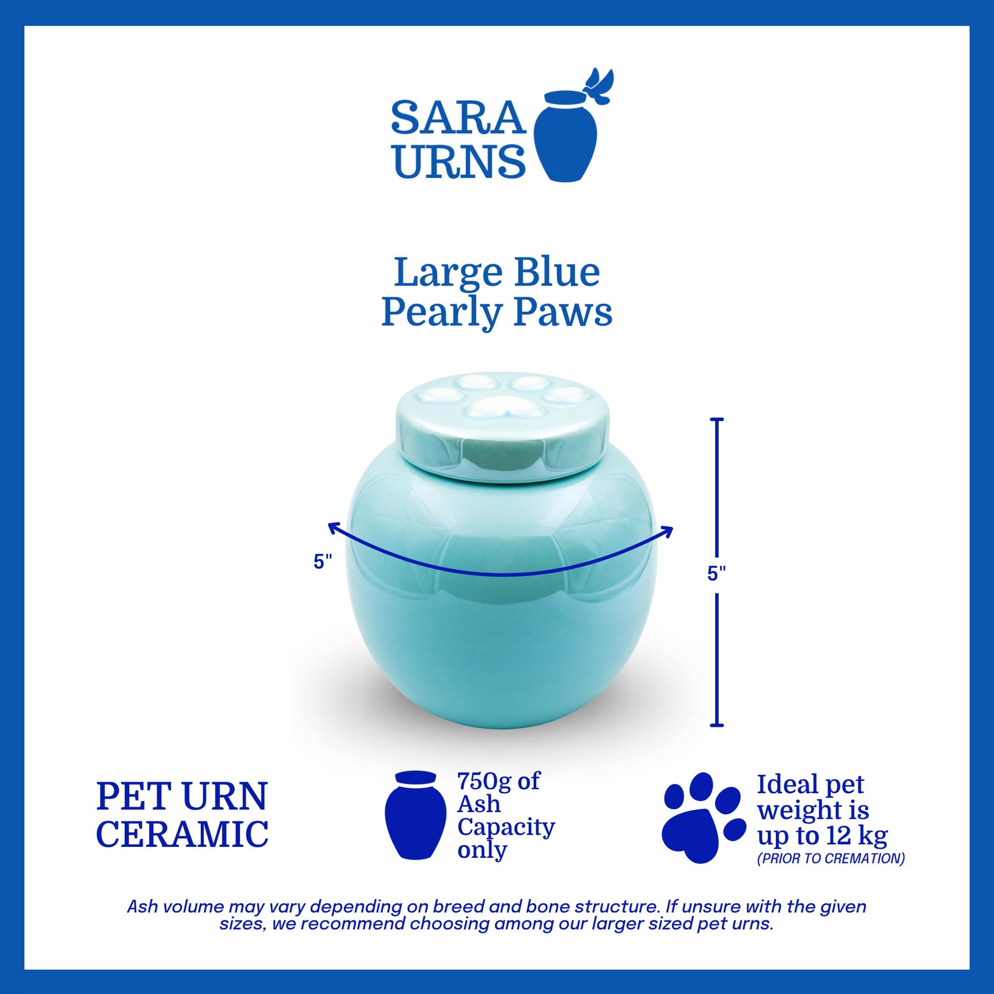 A large, blue ceramic pet urn that is specified as 5 inches in width and 5  inches tall with an ash capacity of 750 grams.