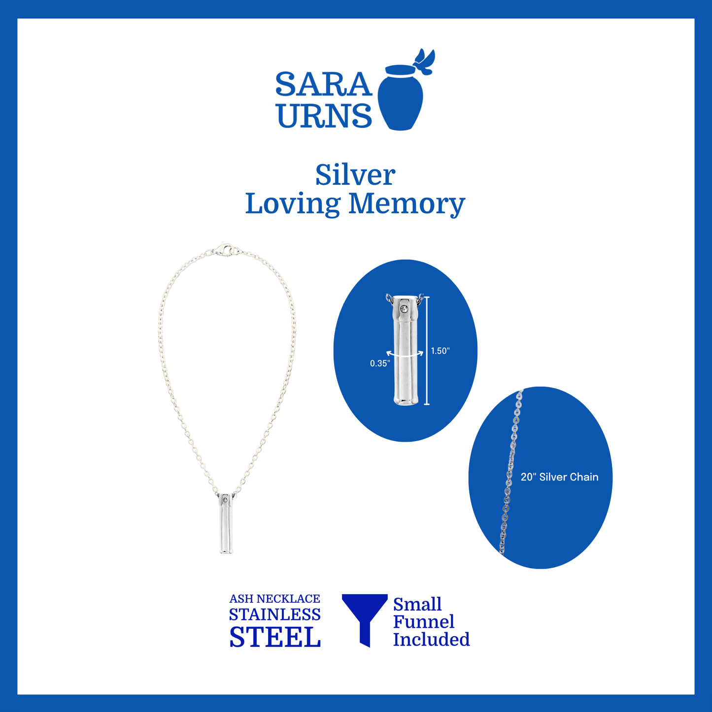 A presentation of a silver cylinder ash necklace’s pendant that is specified as 0.35 inches in width and 1.50 inches in height with a 20-inch chain.